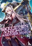 Hakari, Ennki - Skeleton Knight in Another World (Light Novel) Vol. 1