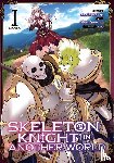 Hakari, Ennki - Skeleton Knight in Another World (Manga) Vol. 1