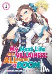 Yamaguchi, Satoru - My Next Life as a Villainess: All Routes Lead to Doom! (Manga) Vol. 1