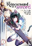 Tanaka, Yuu - Reincarnated as a Sword (Manga) Vol. 1