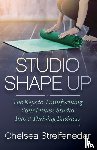Streifeneder, Chelsea - Studio Shape Up