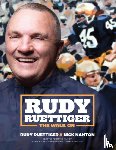 Ruettiger, Rudy, Nanton, Nick - Rudy Ruettiger