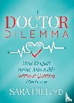 Dill, Sara - The Doctor Dilemma