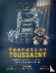 Ballard, Tim, Brunson, Russell, Nanton, Nick - Operation Toussaint