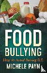 Payn, Michele - Food Bullying