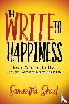 Shad, Samantha - The Write to Happiness