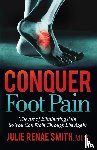 Smith, Julie Renae - Conquer Foot Pain