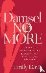 Davis, Emily - Damsel No More!