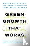  - Green Growth That Works