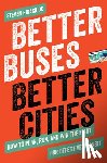 Higashide, Steven - Better Buses, Better Cities