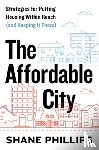 Phillips, Shane - The Affordable City
