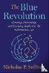 Sullivan, Nicholas - The Blue Revolution