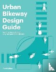 National Association of City Transportation Officials - Urban Bikeway Design Guide, Third Edition