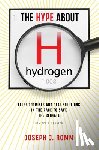 Romm, Joseph J - The Hype about Hydrogen, Revised Edition