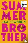 Robben, Jaap - SUMMER BROTHER