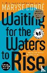 Condé, Maryse - Condé, M: Waiting for the Waters to Rise