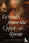 Ferguson, Sinclair B - Lessons from the Upper Room