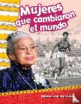 Anderson Lopez, Elizabeth - Mujeres que cambiaron el mundo (Women Who Changed the World)
