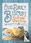 Starnes, Todd, Cox, Michelle - Our Daily Biscuit