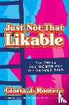 Romero, Gloria J. - Just Not That Likable
