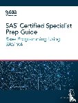 Sas Institute - SAS Certified Specialist Prep Guide