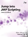 Murphrey, Wendy, Lucas, Rosemary - Jump into JMP Scripting, Second Edition (Hardcover edition)