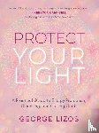 Lizos, George - Protect Your Light