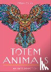 Gunn, Celia M. - Totem Animals: Your Plain & Simple Guide to Finding, Connecting To, and Working with Your Animal Guide