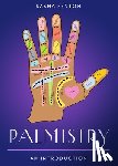 Fenton, Sasha - Palmistry: Your Plain & Simple Guide to Reading Destiny in Your Hands