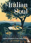 Valente, Judith (Judith Valente) - The Italian Soul