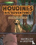 Williams, Rain, Pirnat, Joyce - Houdini's Big Adventures