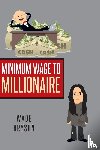 Bryson, Wade - Minimum Wage to Millionaire