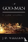 Williams, J D - The God-Man