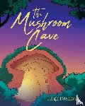 Drennan, Hugh - The Mushroom Cave