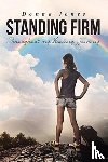 Jones, Donna - Standing Firm Throughout My Healing Journey