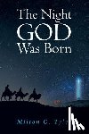 Tyler, Milton O - The Night God Was Born