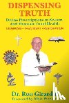 Girardin, Dr Ron - Dispensing Truth