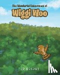 Bryant, Kr - The Wonderful Adventures of Wiggi Woo