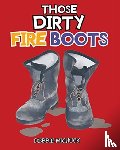 Michuck, Debbie - Those Dirty Fire Boots