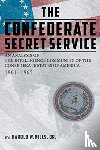 Mills, Harold W - The Confederate Secret Service