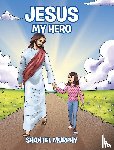 Murphy, Shantel - Jesus My Hero