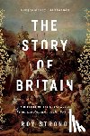 Strong, Roy - The Story of Britain