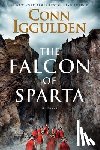 Iggulden, Conn - The Falcon of Sparta