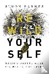 Barnes, Simon - REWILD YOURSELF