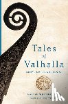 Martyn Whittock, Hannah Whittock - Tales of Valhalla - Norse Myths and Legends