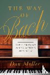 Moller, Dan - The Way of Bach
