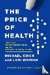 Kinch, Michael, Weiman, Lori - The Price of Health