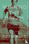 Fitzgerald, Matt - Fitzgerald, M: Running the Dream