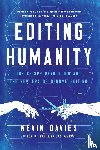 Davies, Kevin - Editing Humanity
