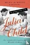 Horowitz, Helen Lefkowitz - Warming Up Julia Child